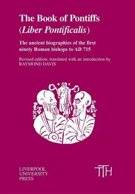 Kniha pontifikov: Liber Pontificalis - The Book of Pontiffs: Liber Pontificalis