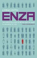 Život s Enzou: Zabudnutý príbeh Británie a veľkej chrípkovej pandémie v roku 1918 - Living with Enza: The Forgotten Story of Britain and the Great Flu Pandemic of 1918