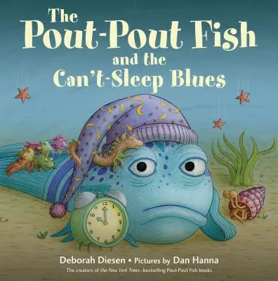 Ryba Pout-Pout a Blues, ktorému sa nedá spať - The Pout-Pout Fish and the Can't-Sleep Blues