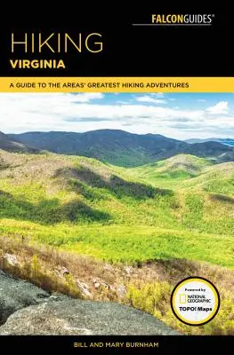 Turistika po Virgínii: Sprievodca po najväčších turistických dobrodružstvách v oblasti - Hiking Virginia: A Guide to the Area's Greatest Hiking Adventures