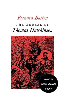 Skúška Thomasa Hutchinsona - The Ordeal of Thomas Hutchinson