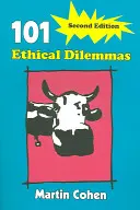 101 etických dilemat - 101 Ethical Dilemmas