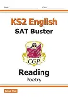 Nový KS2 English Reading SAT Buster: Poézia - kniha 2 (pre testy na rok 2022) - New KS2 English Reading SAT Buster: Poetry - Book 2 (for the 2022 tests)