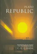 Republika - preklad z nového štandardného gréckeho textu s úvodom - Republic - Translated from the New Standard Greek Text, with Introduction