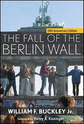 Pád Berlínskeho múru - The Fall of the Berlin Wall