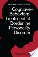 Kognitívno-behaviorálna liečba hraničnej poruchy osobnosti - Cognitive-Behavioral Treatment of Borderline Personality Disorder