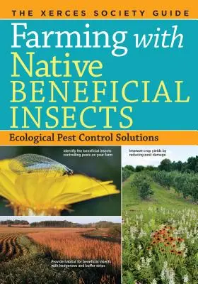 Poľnohospodárstvo s pôvodným užitočným hmyzom: Ekologické riešenia na kontrolu škodcov - Farming with Native Beneficial Insects: Ecological Pest Control Solutions