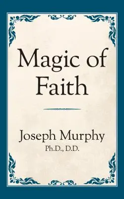 Mágia viery - Magic of Faith