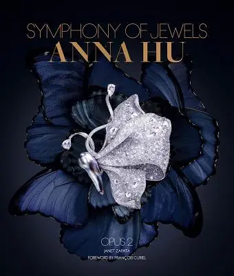 Anna Hu: Symfónia šperkov: Opus 2 - Anna Hu: Symphony of Jewels: Opus 2