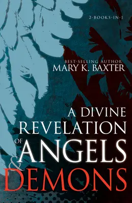 Božské zjavenie o anjeloch a démonoch - A Divine Revelation of Angels & Demons