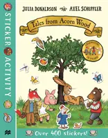 Príbehy zo žaluďového lesa Kniha samolepiek - Tales from Acorn Wood Sticker Book