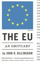Európska únia: Nekrológ - The E.U.: An Obituary