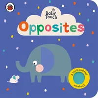 Baby Touch: Protiklady - Baby Touch: Opposites