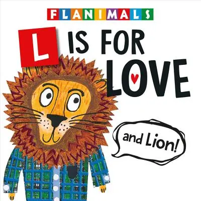 L is for Love (and Lion!) - L Is for Love (and Lion!)