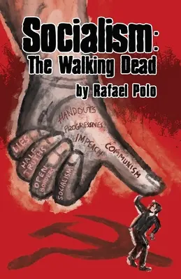 Socializmus: The Walking Dead - Socialism: The Walking Dead