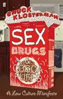 Sex, drogy a kakao - Sex, Drugs, and Cocoa Puffs