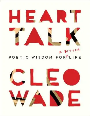 Rozhovor o srdci: Poetická múdrosť pre lepší život - Heart Talk: Poetic Wisdom for a Better Life