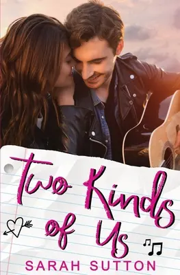 Dva druhy nás: Súčasná romanca pre mladých - Two Kinds of Us: A YA Contemporary Romance