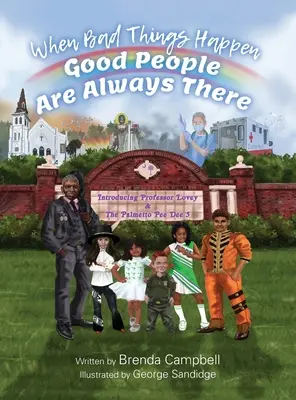 Keď sa stane niečo zlé - vždy sú tu dobrí ľudia: Predstavujeme Professor Lovey & The Palmetto Pee Dee 5 - When Bad Things Happen - Good People Are Always There: Introducing Professor Lovey & The Palmetto Pee Dee 5