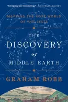 Objavenie Stredozeme: Mapovanie strateného sveta Keltov - The Discovery of Middle Earth: Mapping the Lost World of the Celts