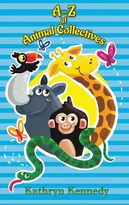 A-Z zvieracích kolektívov - A-Z of Animal Collectives
