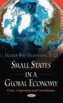 Malé štáty v globálnom hospodárstve - kríza, spolupráca a prínos - Small States in a Global Economy - Crisis, Cooperation & Contributions