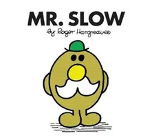 Pán Pomalý - Mr. Slow