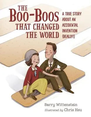Búdy, ktoré zmenili svet: Skutočný príbeh o náhodnom vynáleze (naozaj!) - The Boo-Boos That Changed the World: A True Story about an Accidental Invention (Really!)