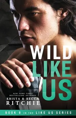 Divoký ako my - Wild Like Us