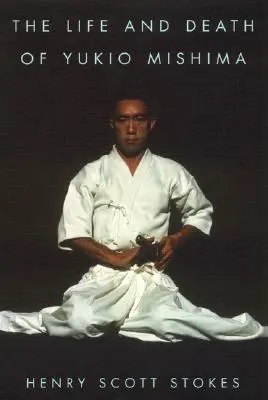Život a smrť Jukio Mišimu - The Life and Death of Yukio Mishima