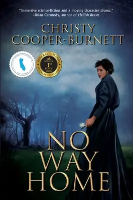 Žiadna cesta domov: Román o cestovaní v čase, dobrodružstve a prežití - No Way Home: A Time Travel Novel of Adventure and Survival