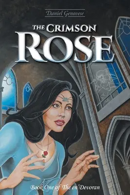 Karmínová ruža - The Crimson Rose