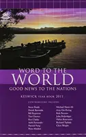 Ročenka Keswick 2011: Slovo do sveta - Keswick Yearbook 2011: Word to the World
