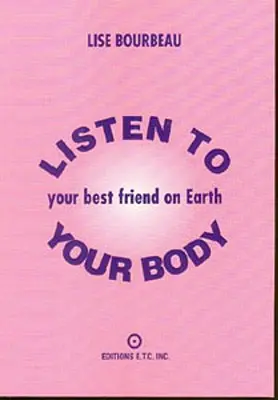 Počúvaj svoje telo: tvoj najlepší priateľ na Zemi - Listen to Your Body: Your Best Friend on Earth