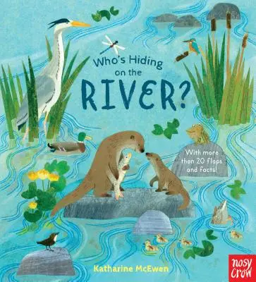 Kto sa skrýva na rieke? - Who's Hiding on the River?