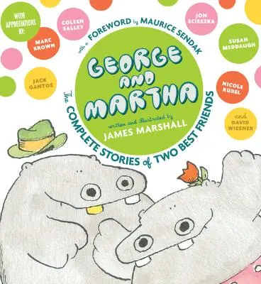 George a Martha: Kompletné príbehy dvoch najlepších priateľov Zberateľské vydanie - George and Martha: The Complete Stories of Two Best Friends Collector's Edition