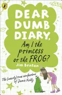 Milý hlúpy denník: Som princezná alebo žaba? - Dear Dumb Diary: Am I the Princess or the Frog?