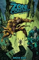 Zónové kontinuum: Odkaz - The Zone Continuum: Legacy