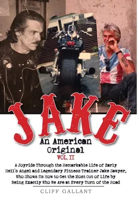 Jake: Americký originál: Diel II. - Jake: An American Original: Volume II