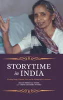 Príbeh v Indii: Svadobné piesne, viktoriánske príbehy a etnografická skúsenosť - Storytime in India: Wedding Songs, Victorian Tales, and the Ethnographic Experience