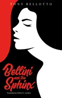 Bellini a sfinga - Bellini and the Sphinx