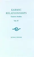 Karmické vzťahy 4: Ezoterické štúdie (Cw 238) - Karmic Relationships 4: Esoteric Studies (Cw 238)