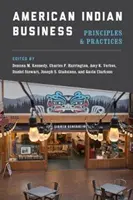Americký indiánsky biznis: Zásady a prax - American Indian Business: Principles and Practices