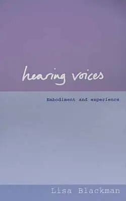 Počuť hlasy - Súperenie s hlasom rozumu - Hearing Voices - Contesting the Voice of Reason