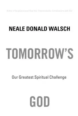 Boh zajtrajška: Naša najväčšia duchovná výzva - Tomorrow's God: Our Greatest Spiritual Challenge
