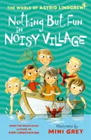 Nič než zábava v hlučnej dedine - Nothing but Fun in Noisy Village