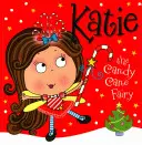 Katie, víla cukrovej trstiny - Katie the Candy Cane Fairy