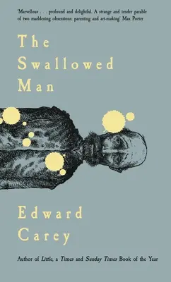 Prehltnutý muž - The Swallowed Man