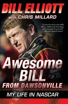 Úžasný Bill z Dawsonville: Môj život v NASCAR - Awesome Bill from Dawsonville: My Life in NASCAR