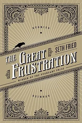 Veľká frustrácia: Príbehy - The Great Frustration: Stories
